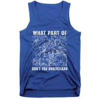 What Part Don't You Understand Funny Engineer Mathematician Meaningful Gift Tank Top