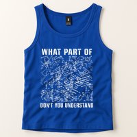 What Part Don't You Understand Funny Engineer Mathematician Meaningful Gift Tank Top
