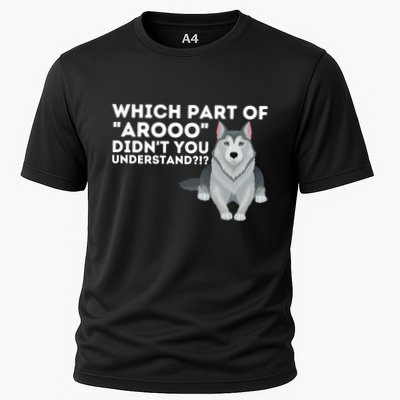 Which Part DidnT You Understand Siberian Husky Lover Sibe Cooling Performance Crew T-Shirt