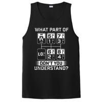 What Part Don't You Understand Trucker Semi Truck Driver PosiCharge Competitor Tank