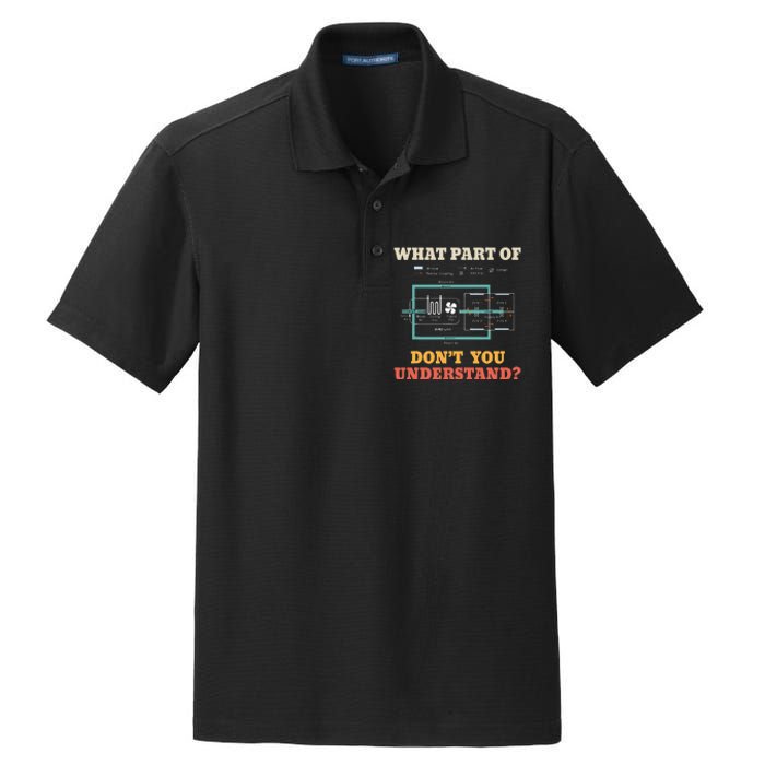 What Part Dont You Understand Funny HVAC Installer Dry Zone Grid Polo