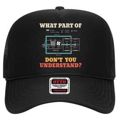 What Part Dont You Understand Funny HVAC Installer High Crown Mesh Back Trucker Hat