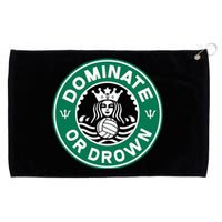 Water Polo Dominate Or Drown Cute Funny Parody Water Sport Grommeted Golf Towel