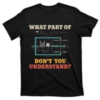 What Part Dont You Understand Funny Hvac Installer T-Shirt