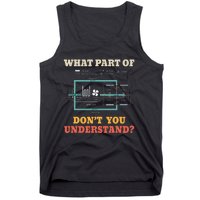 What Part Dont You Understand Funny Hvac Installer Tank Top