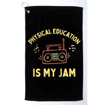 Womens Physical Education Is My Jam PE Teacher Appreciation Platinum Collection Golf Towel