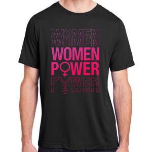 Women Power Empowered Women, Empowering Adult ChromaSoft Performance T-Shirt