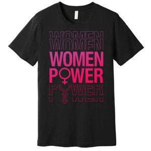 Women Power Empowered Women, Empowering Premium T-Shirt