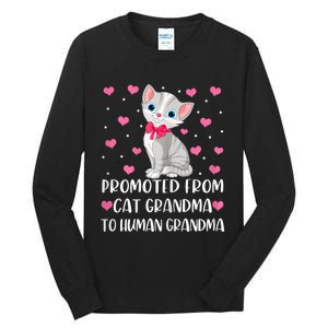 Womens Promoted From Cat Grandma To Human Grandma Funny Cat Tall Long Sleeve T-Shirt