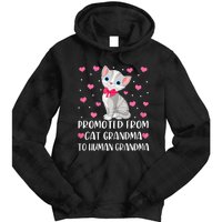 Womens Promoted From Cat Grandma To Human Grandma Funny Cat Tie Dye Hoodie