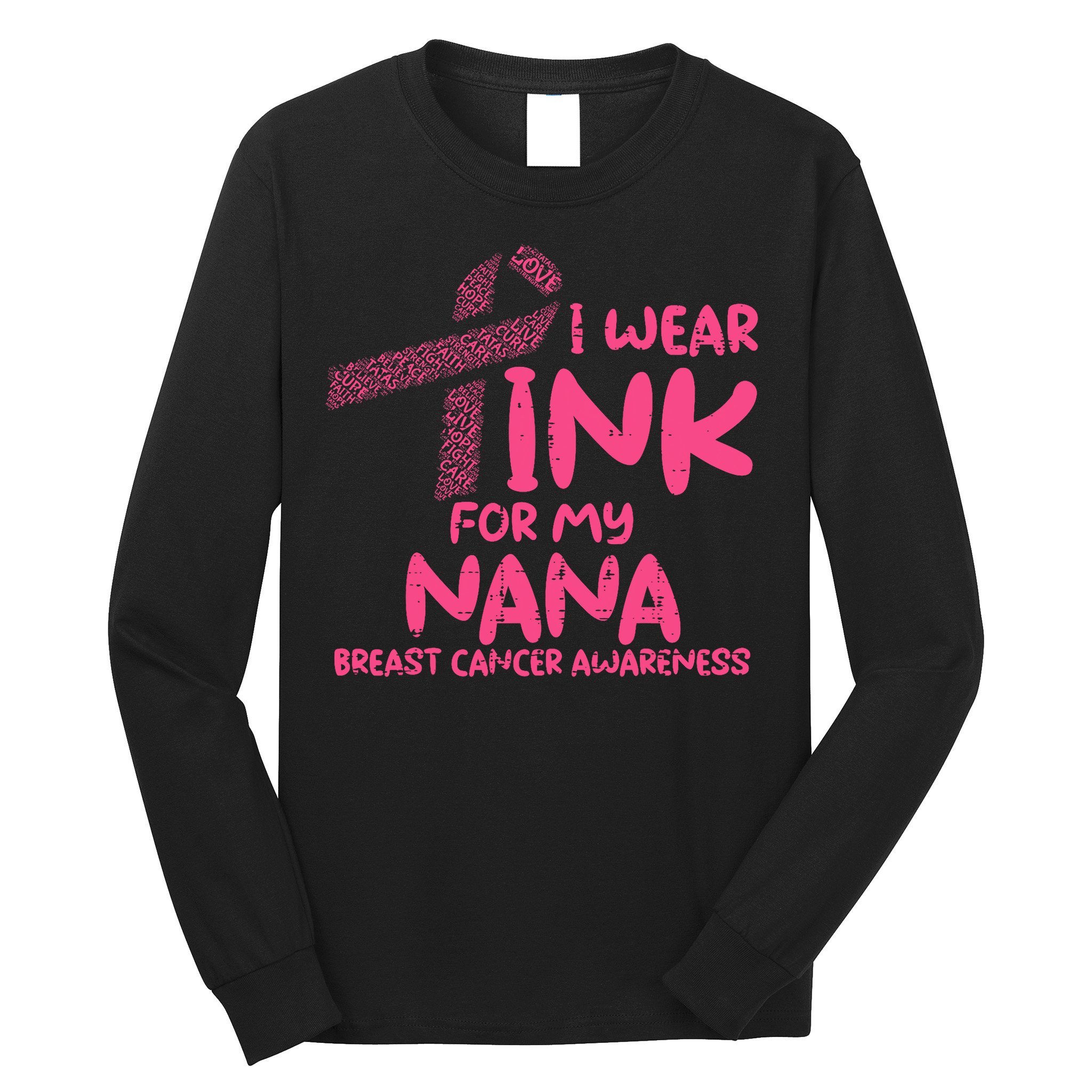 Wear Pink For My Nana Breast Cancer Awareness Grandma Long Sleeve Shirt