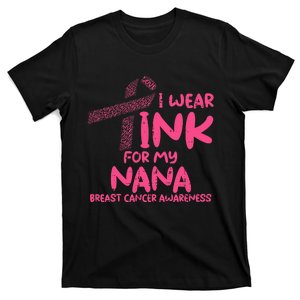 Wear Pink For My Nana Breast Cancer Awareness Grandma T-Shirt