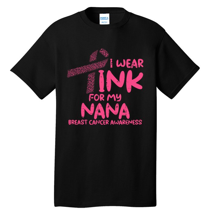 Wear Pink For My Nana Breast Cancer Awareness Grandma Tall T-Shirt