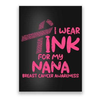 Wear Pink For My Nana Breast Cancer Awareness Grandma Poster