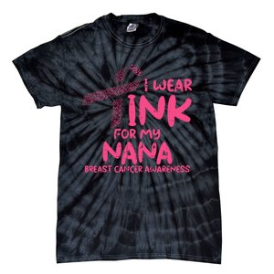 Wear Pink For My Nana Breast Cancer Awareness Grandma Tie-Dye T-Shirt