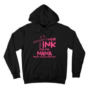 Wear Pink For My Nana Breast Cancer Awareness Grandma Tall Hoodie