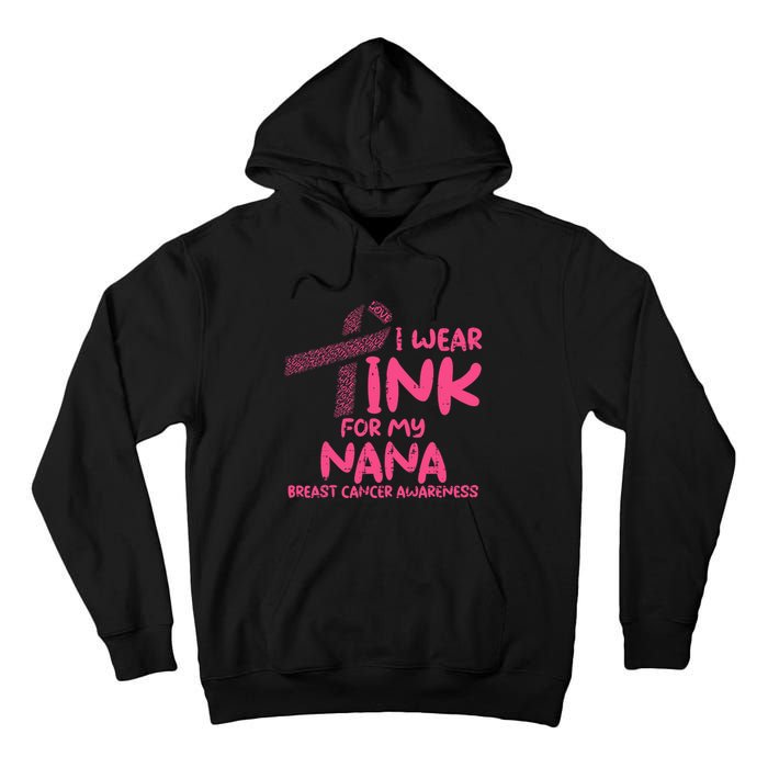 Wear Pink For My Nana Breast Cancer Awareness Grandma Tall Hoodie