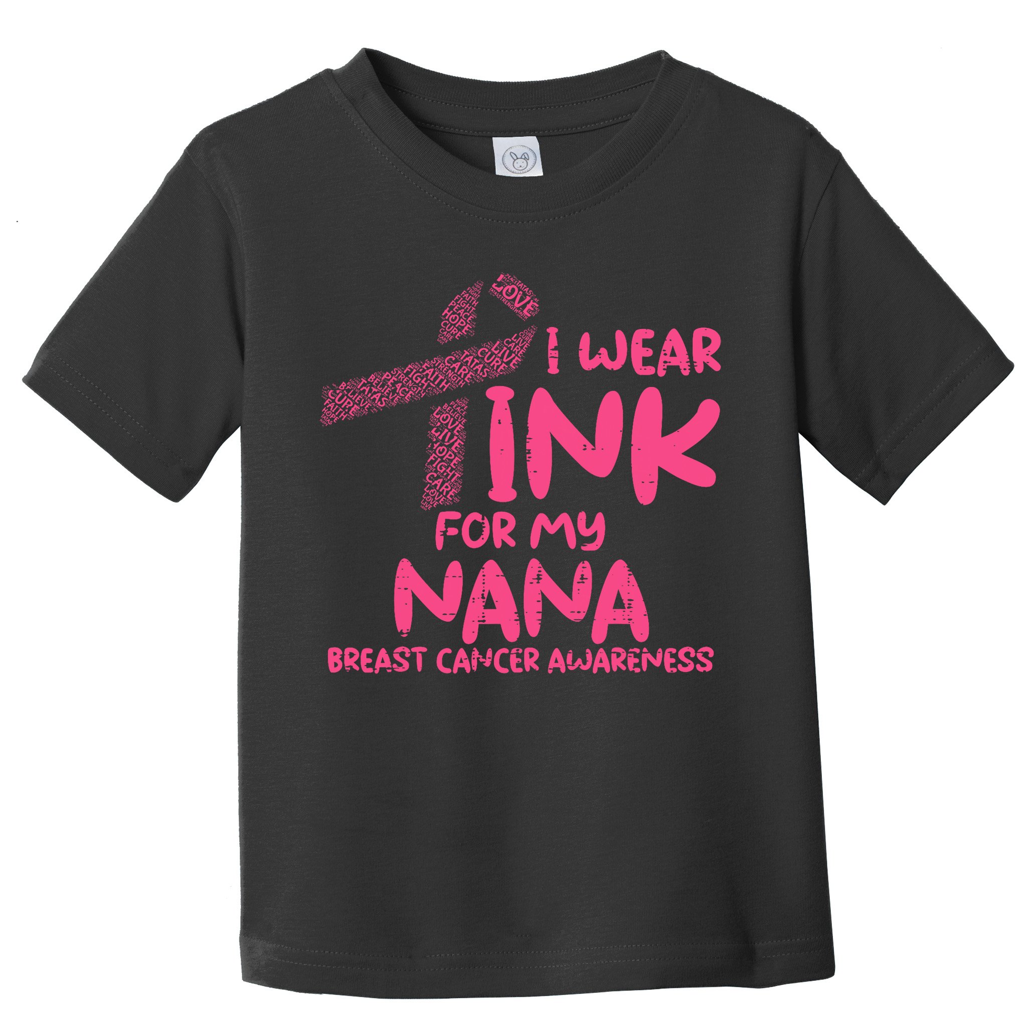 Wear Pink For My Nana Breast Cancer Awareness Grandma Toddler T-Shirt