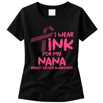 Wear Pink For My Nana Breast Cancer Awareness Grandma Womens T-Shirt
