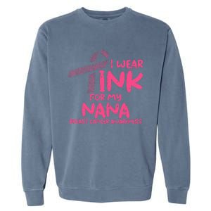 Wear Pink For My Nana Breast Cancer Awareness Grandma Garment-Dyed Sweatshirt