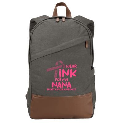 Wear Pink For My Nana Breast Cancer Awareness Grandma Cotton Canvas Backpack