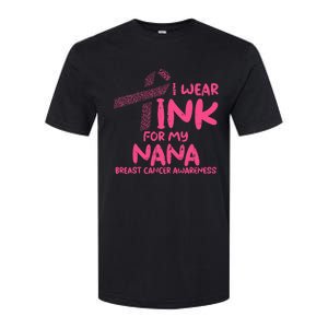 Wear Pink For My Nana Breast Cancer Awareness Grandma Softstyle CVC T-Shirt