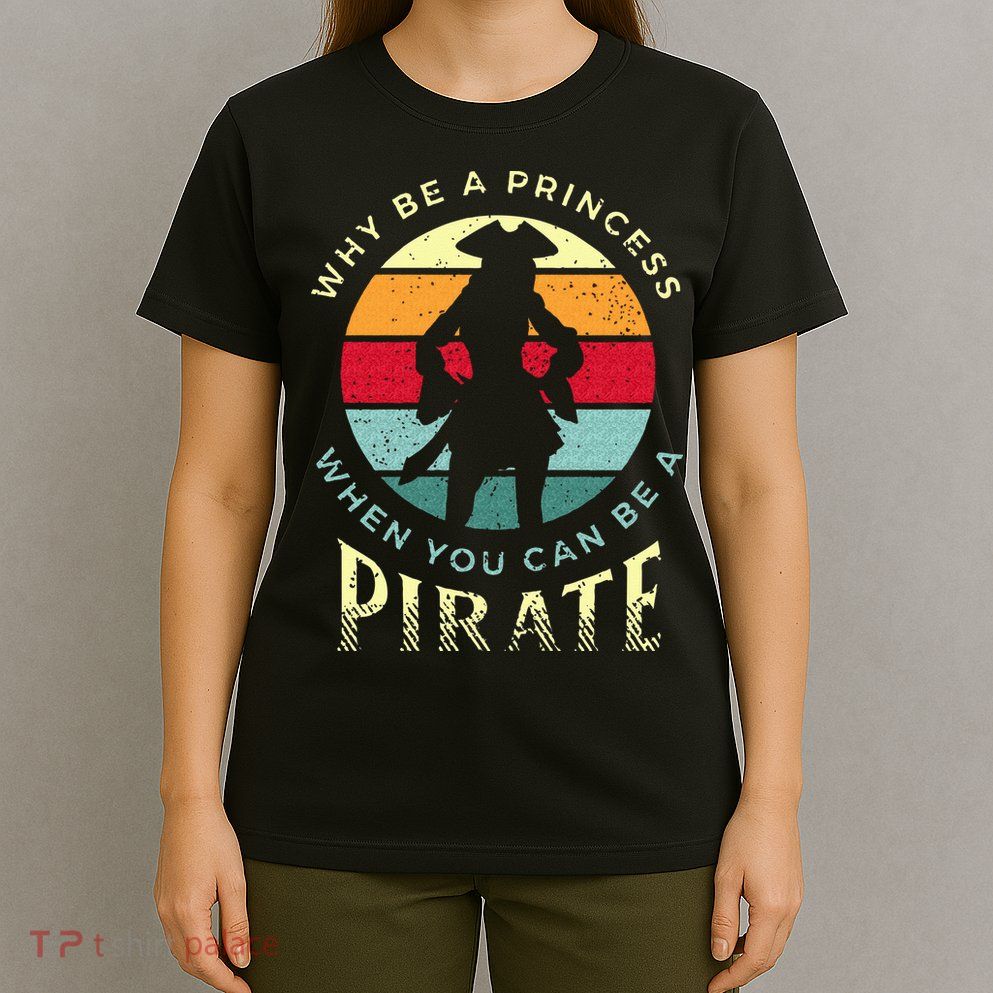 Womens Pirate For Pirate Princesses T-Shirt
