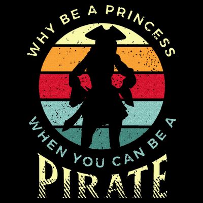 Womens Pirate For Pirate Princesses T-Shirt