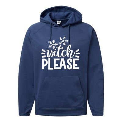 Witch Please Funny Halloween Cool Gift Performance Fleece Hoodie