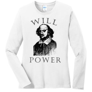 Will Power Funny William Shakespeare Book Librarian Ladies Long Sleeve Shirt