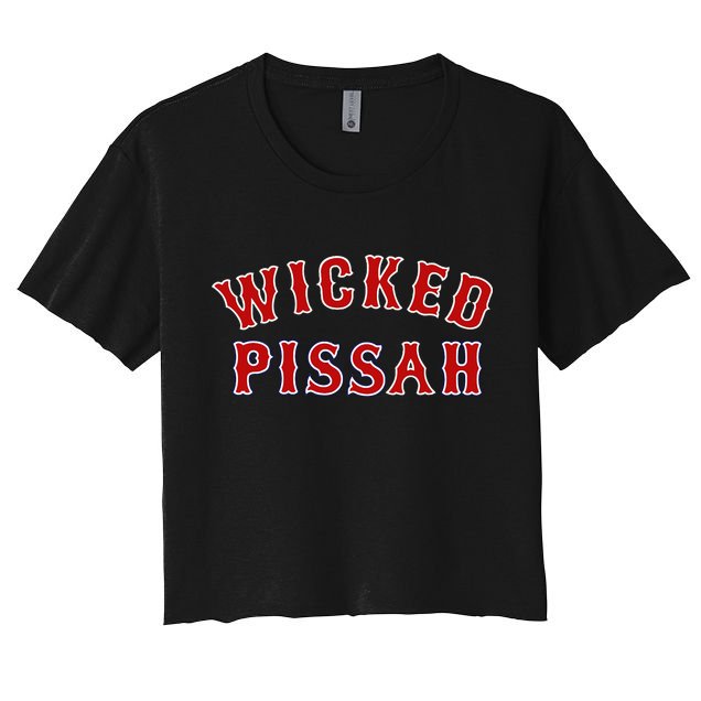 Wicked Pissah Funny Pisser Boston New England Southie Gift Crop Top