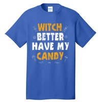 Witch Please Funny Halloween Party Costume Gift Tall T-Shirt