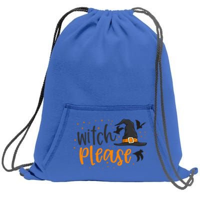 Witch Please Funny Halloween Party Gift Sweatshirt Cinch Pack Bag