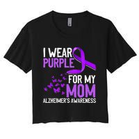 Wear Purple For My Mom Alzheimer´s Awareness Women's Crop Top Tee