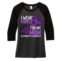 Wear Purple For My Mom Alzheimer´s Awareness Women's Tri-Blend 3/4-Sleeve Raglan Shirt