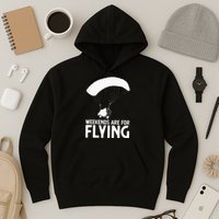 Weekends PPC Flying Powered Parachute Hoodie