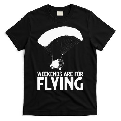 Weekends PPC Flying Powered Parachute T-Shirt