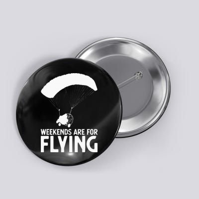 Weekends PPC Flying Powered Parachute Button