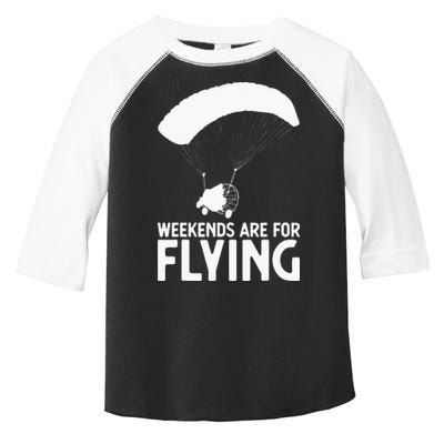 Weekends PPC Flying Powered Parachute Toddler Fine Jersey T-Shirt