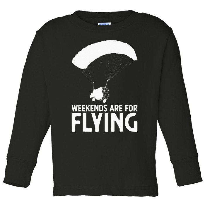 Weekends PPC Flying Powered Parachute Toddler Long Sleeve Shirt