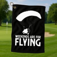 Weekends PPC Flying Powered Parachute Golf Towel