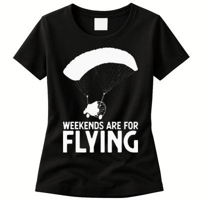 Weekends PPC Flying Powered Parachute Womens T-Shirt