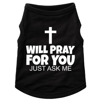 Will Pray For You Just Ask Me Christian Healing Doggie Tank