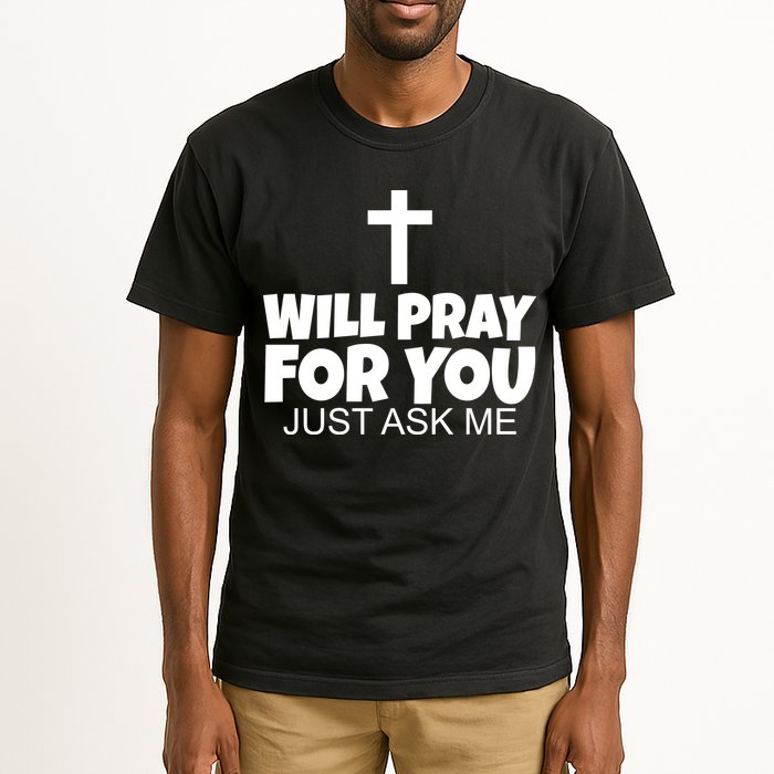 Will Pray For You Just Ask Me Christian Healing Tall T-Shirt