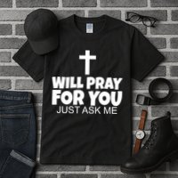 Will Pray For You Just Ask Me Christian Healing Tall T-Shirt
