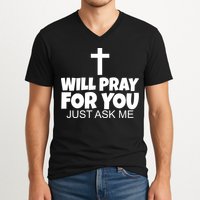 Will Pray For You Just Ask Me Christian Healing V-Neck T-Shirt