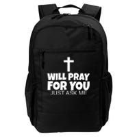 Will Pray For You Just Ask Me Christian Healing Daily Commute Backpack