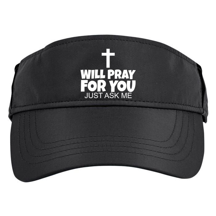 Will Pray For You Just Ask Me Christian Healing Adult Drive Performance Visor