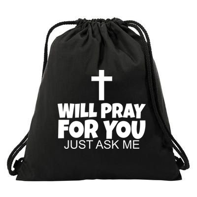 Will Pray For You Just Ask Me Christian Healing Drawstring Bag