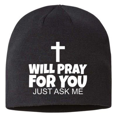 Will Pray For You Just Ask Me Christian Healing Sustainable Beanie